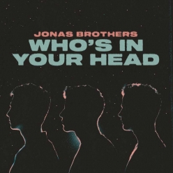Jonas Brothers - Whos In Your Head